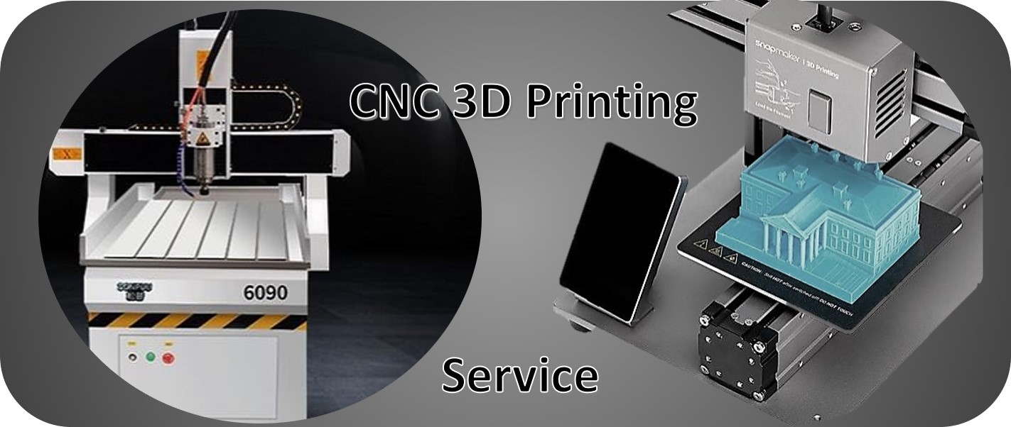 CNC 3D Printing Service